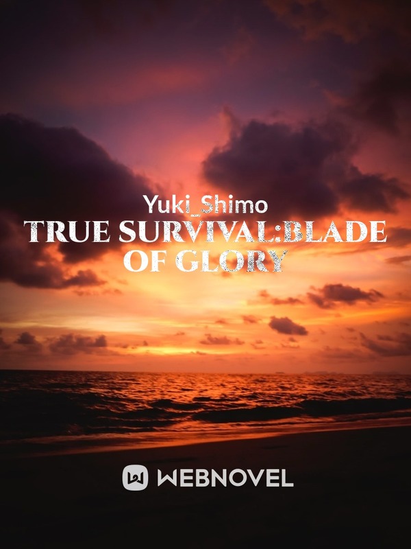 True Survival:Blade Of Glory