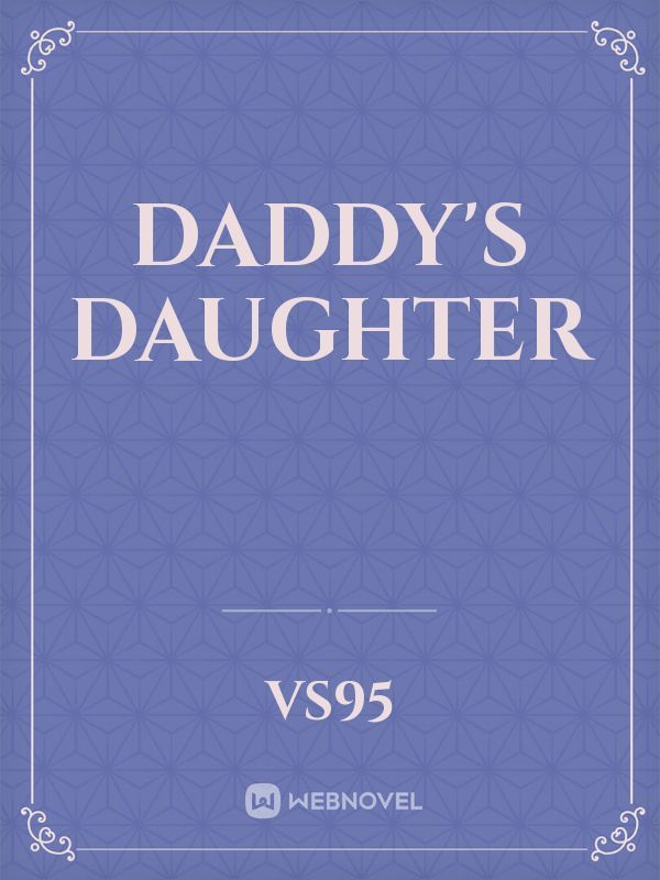 Daddy’s Daughter