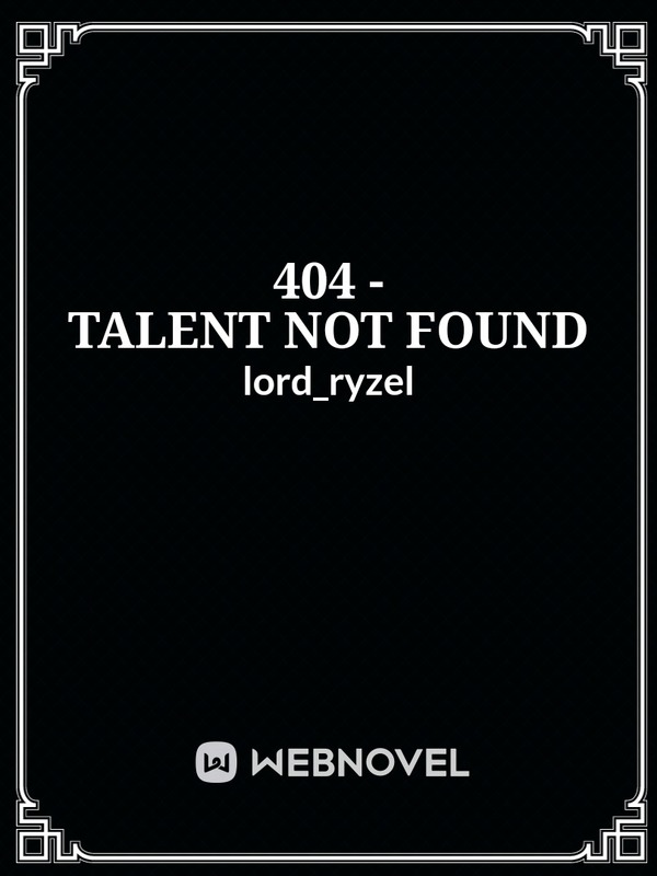 404 – TALENT NOT FOUND