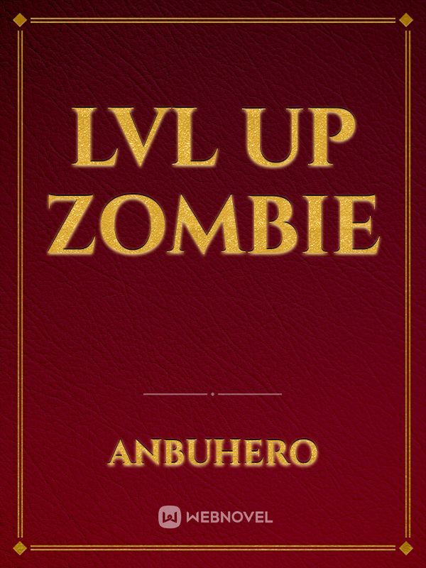 Level Up Zombie