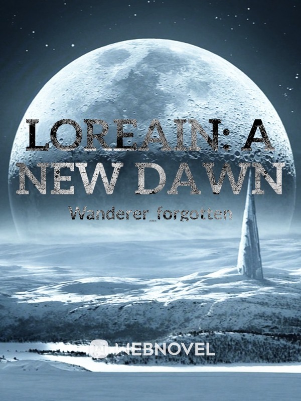 Loreain: A New Dawn