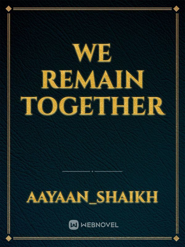 We Remain Together