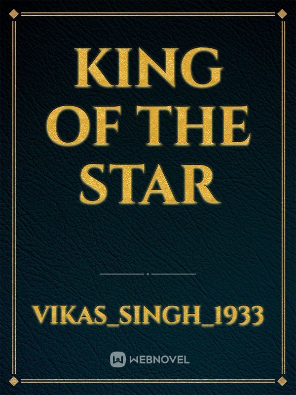 King of The Star