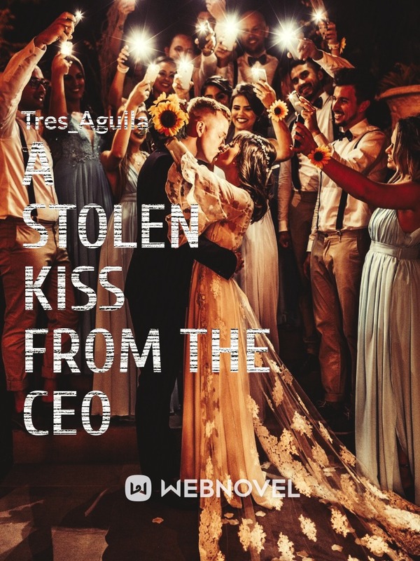 A STOLEN KISS FROM THE CEO