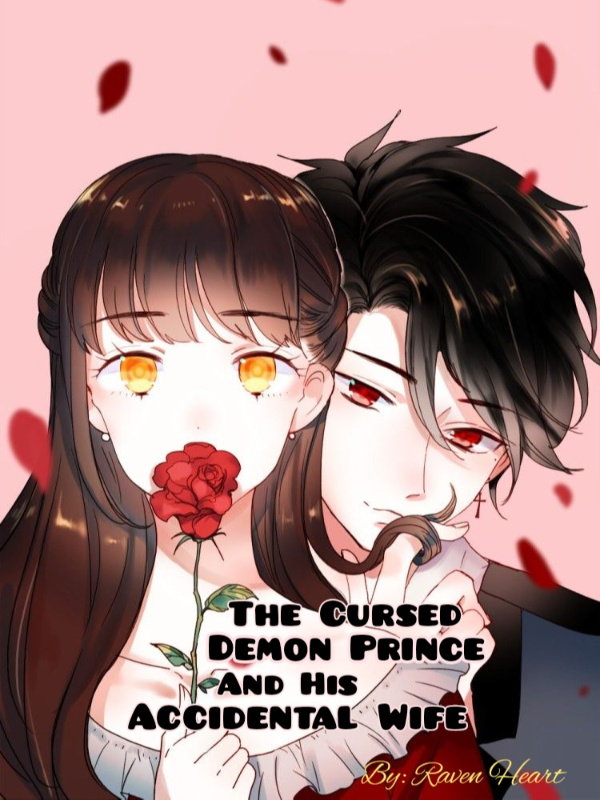 The Cursed Demon Prince And His Accidental Wife
