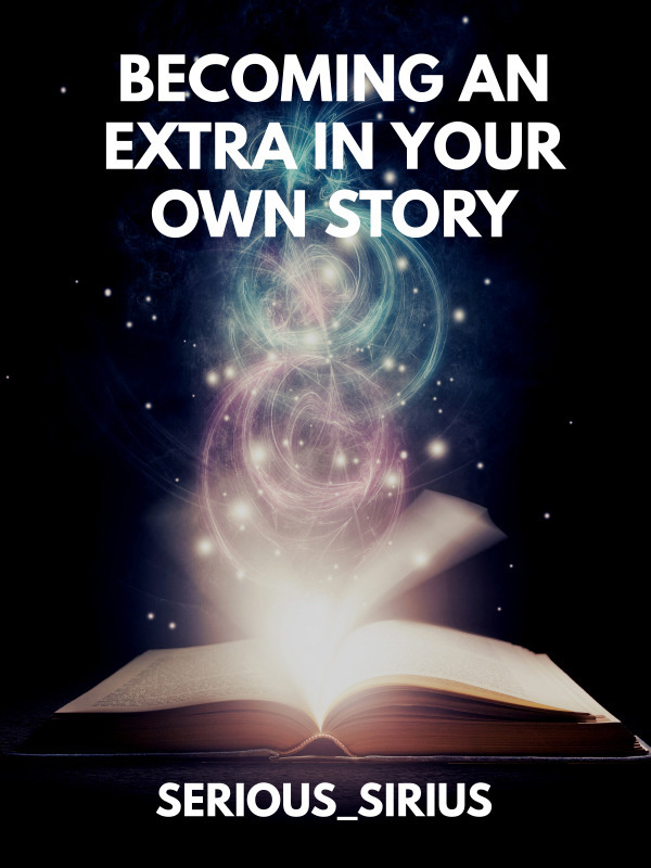 Becoming An Extra In Your Own Story