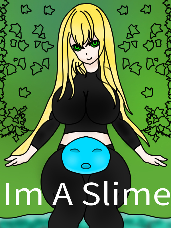 I’m A Slime
